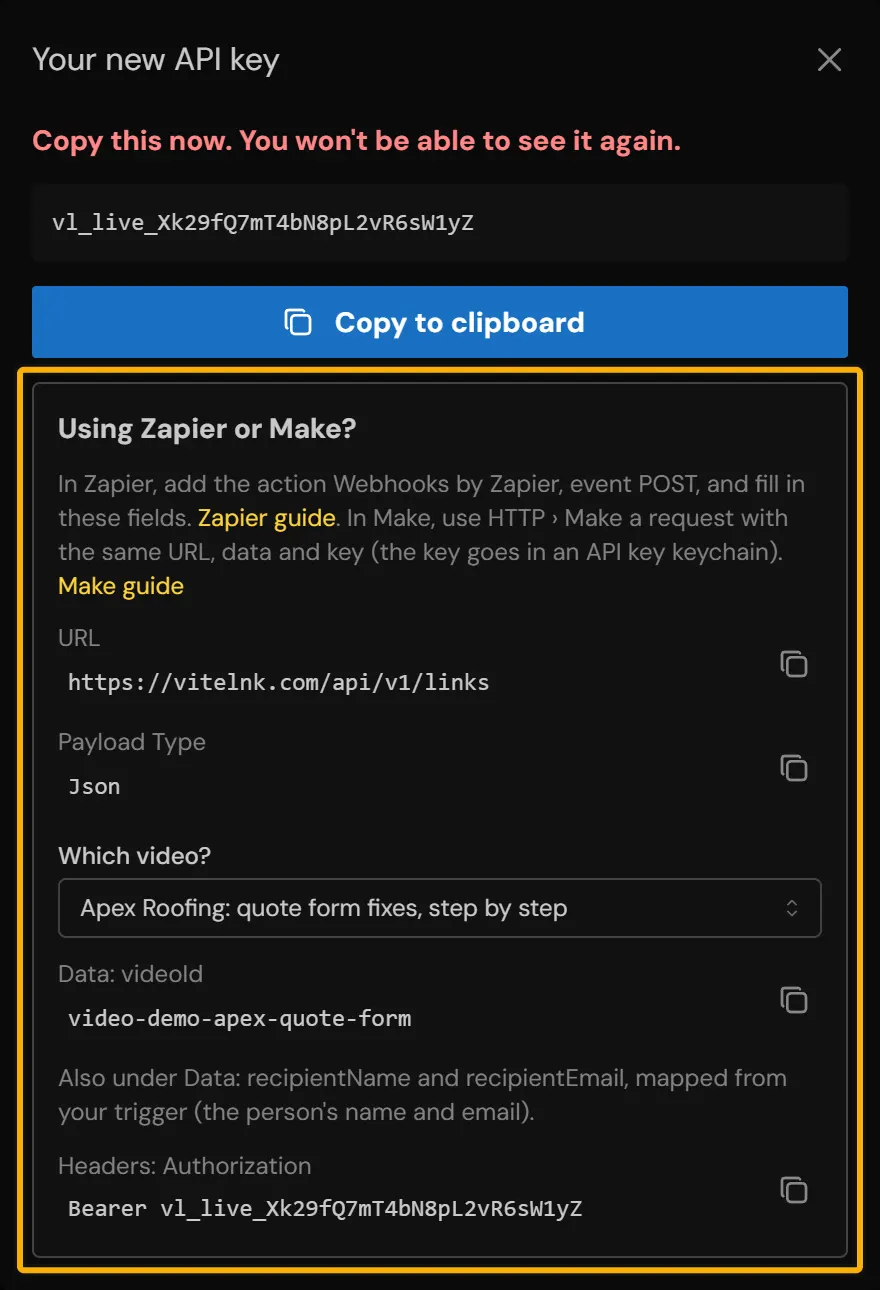 The Your new API key window with the Using Zapier or Make? fields: URL, Payload Type, the videoId and the Authorization header, each with a copy button