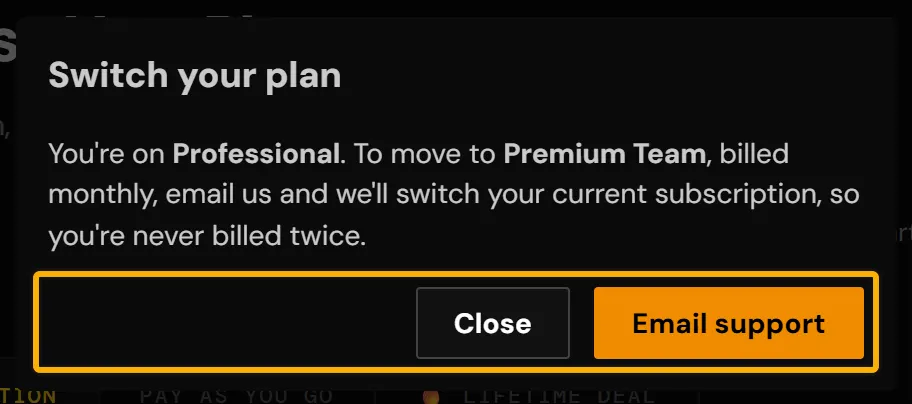 The "Switch your plan" window with Close and Email support