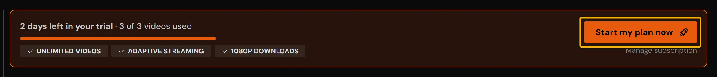 The trial banner with the days left, videos used, what the trial holds back and the Start my plan now button