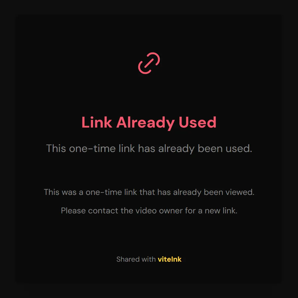 The page someone sees when they open a one-time link that was already used: Link Already Used