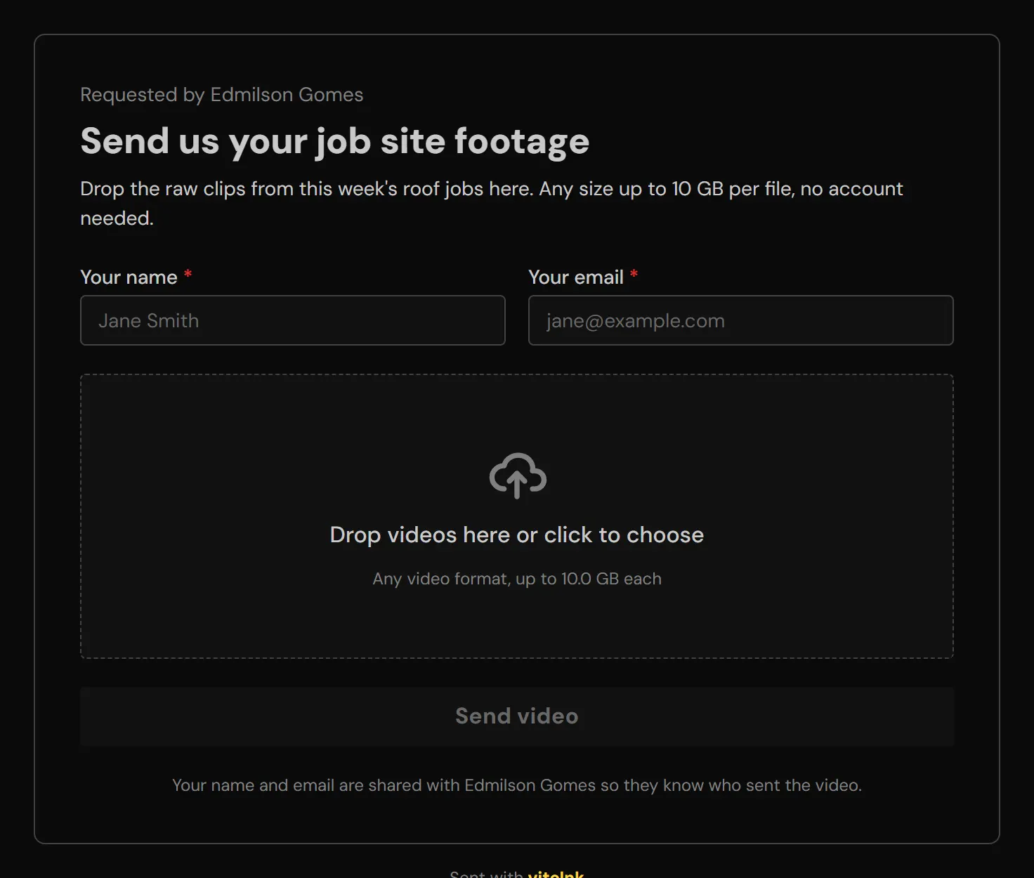 The upload page a client opens: your instructions, their name and email, and a box to drop videos